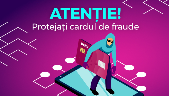 Atenţie, Phishing! Protejaţi cardul de fraude!